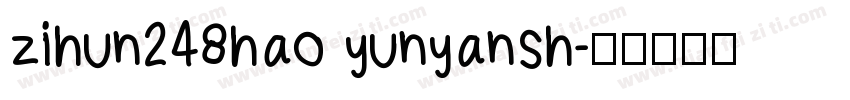zihun248hao yunyansh字体转换